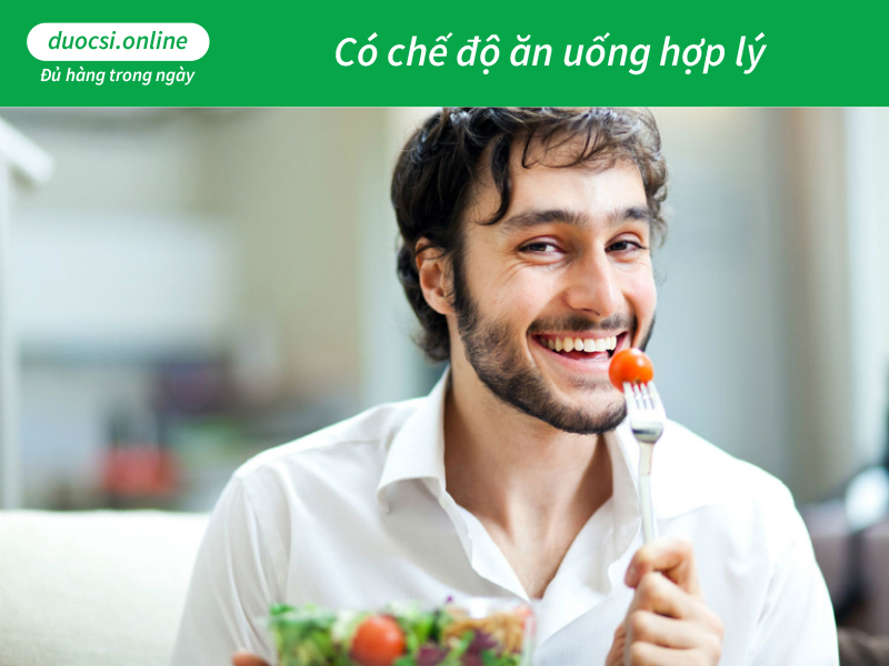 Có chế độ ăn uống hợp lý