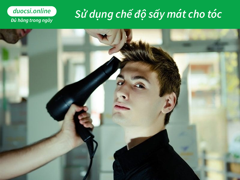 Sử dụng chế độ sấy mát cho tóc