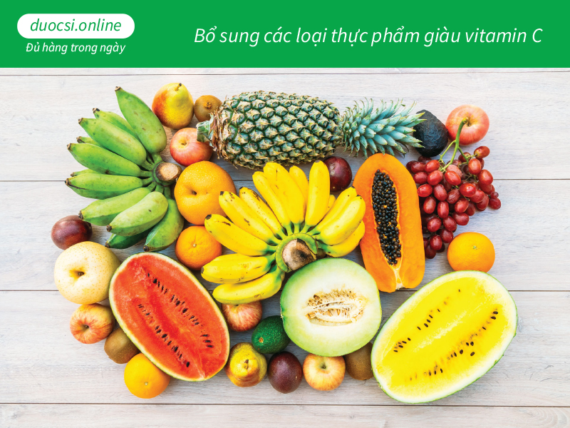 Bổ sung các loại thực phẩm giàu vitamin C