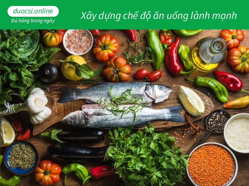 Xây dựng chế độ ăn uống lành mạnh