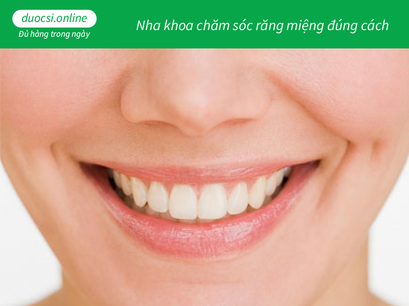 Nha khoa chăm sóc răng miệng đúng cách