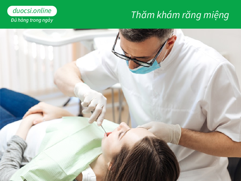 Thăm khám răng miệng