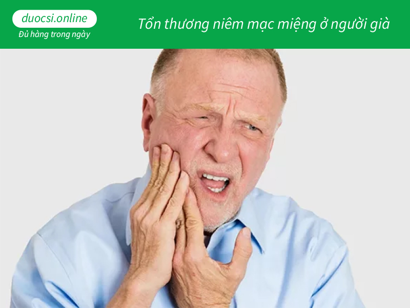 Tổn thương niêm mạc miệng ở người già