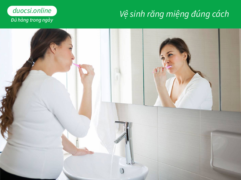 Vệ sinh răng miệng đúng cách