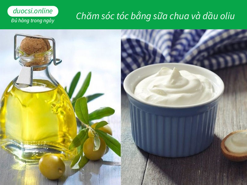 Chăm sóc tóc bằng sữa chua và dầu oliu