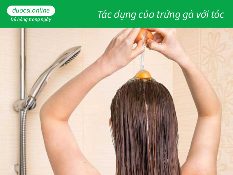 Tác dụng của trứng gà với tóc