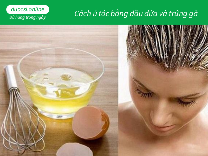 Cách ủ tóc bằng dầu dừa và trứng gà