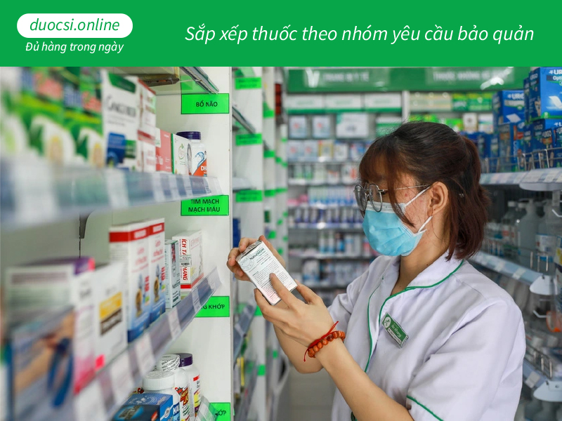 Sắp xếp thuốc theo nhóm yêu cầu bảo quản