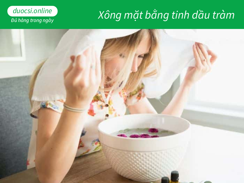 Cách xông tinh dầu tràm