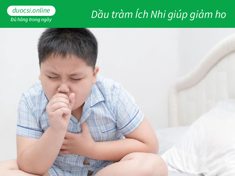 Dầu tràm Ích Nhi giúp giảm ho