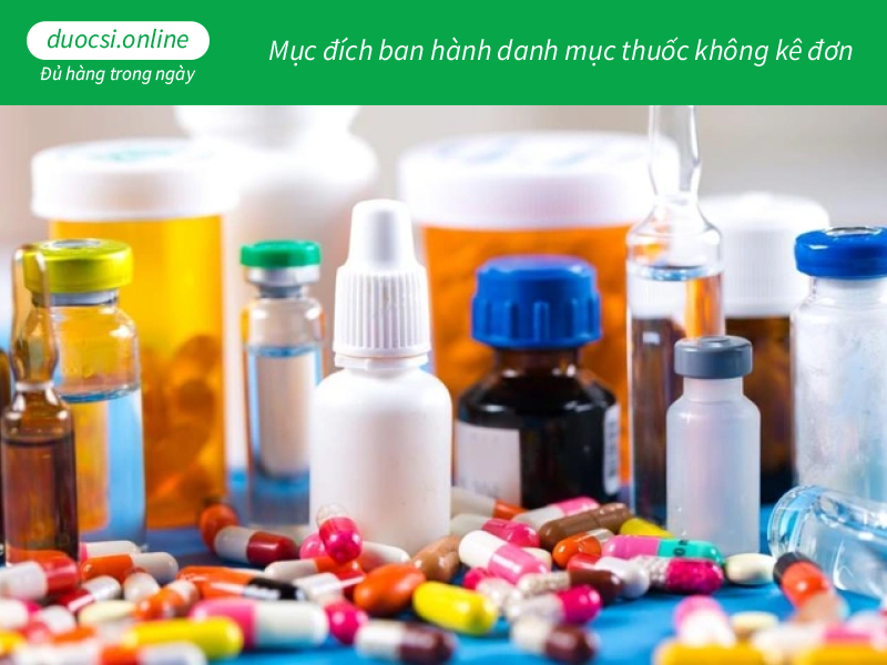 Mục đích ban hành danh mục thuốc không kê đơn