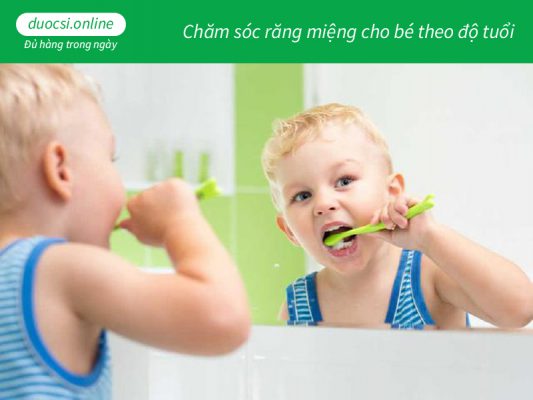 chăm sóc răng miệng cho bé theo độ tuổi