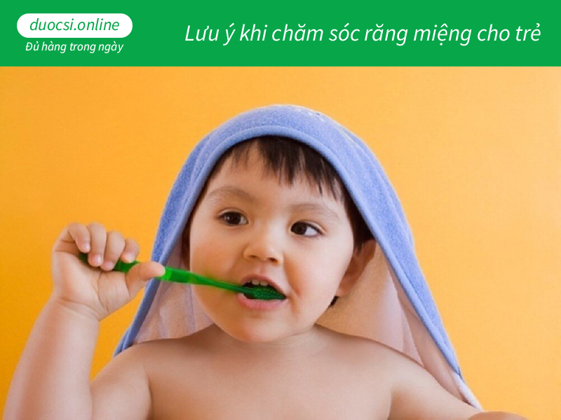 Chăm sóc răng miệng cho bé theo độ tuổi