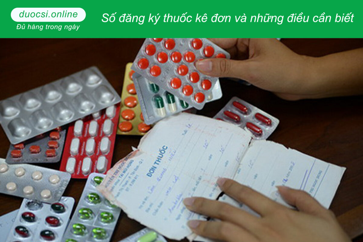 số đăng ký thuốc kê đơn