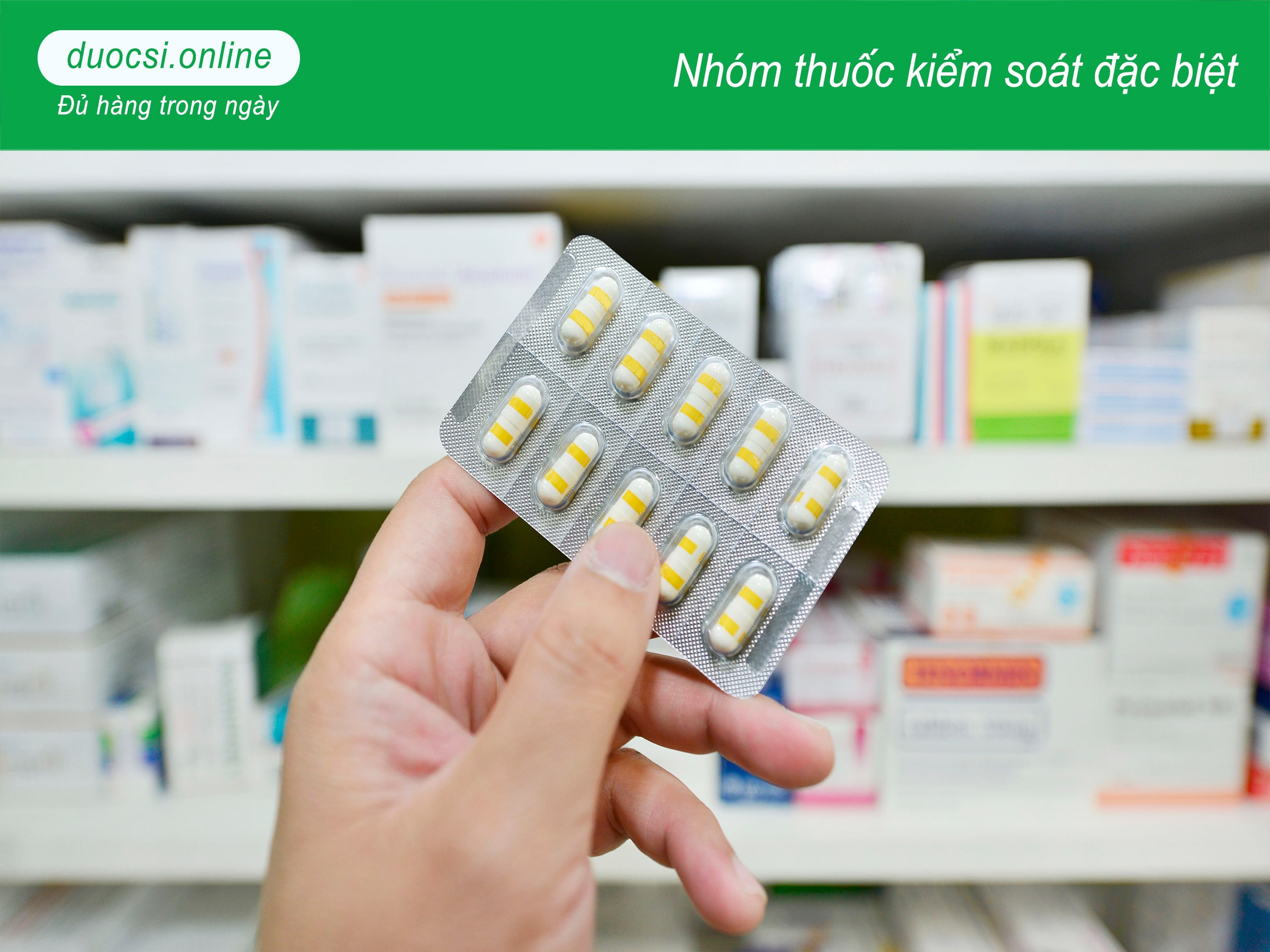 Nhóm thuốc kiểm soát đặc biệt