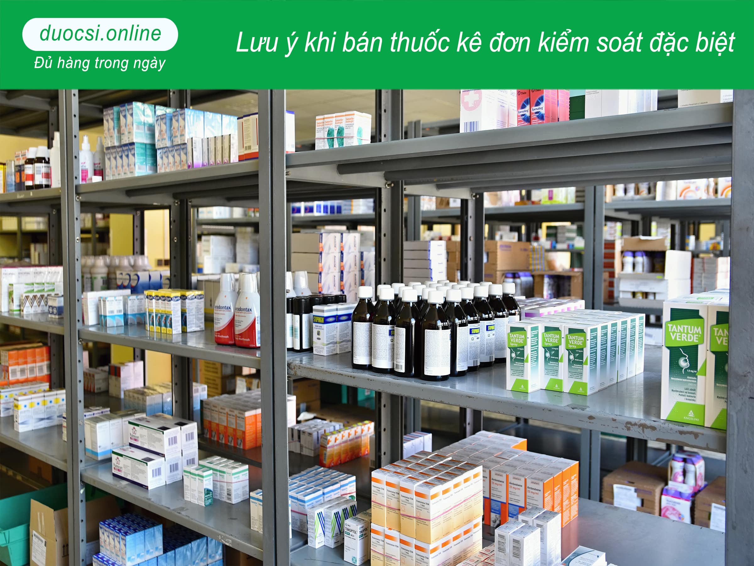 Lưu ý khi bán thuốc kê đơn kiểm soát đặc biệt